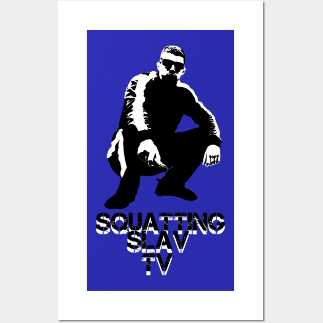 Squatting Slav TV Original Wall Art by SquattingSlavTV